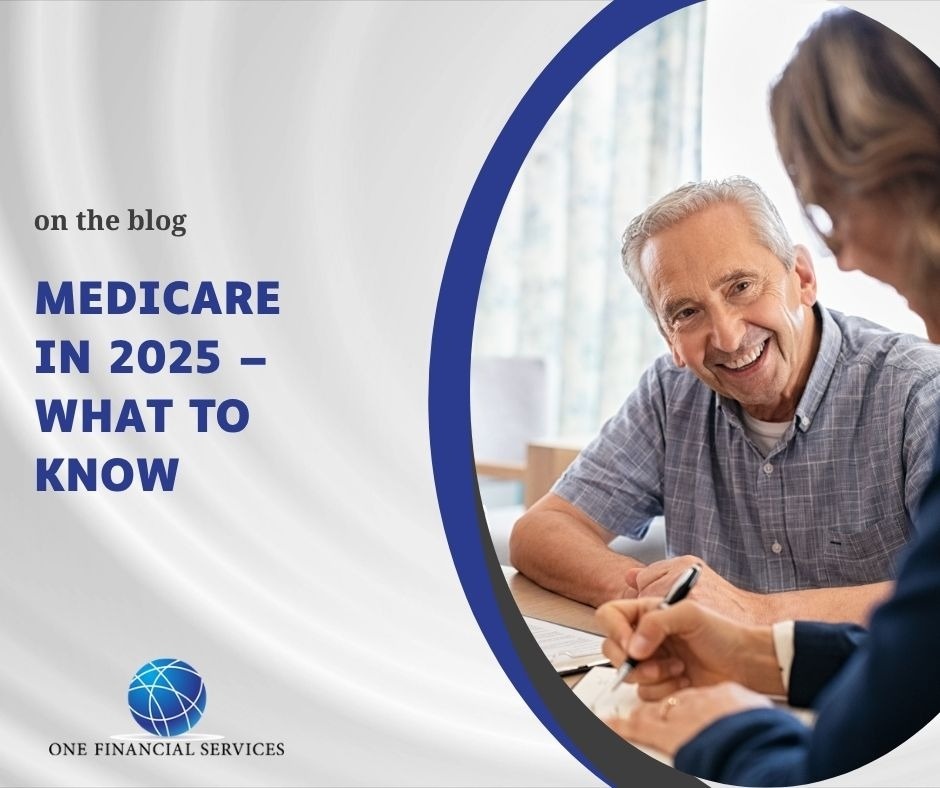 Medicare in 2025 – What to Know