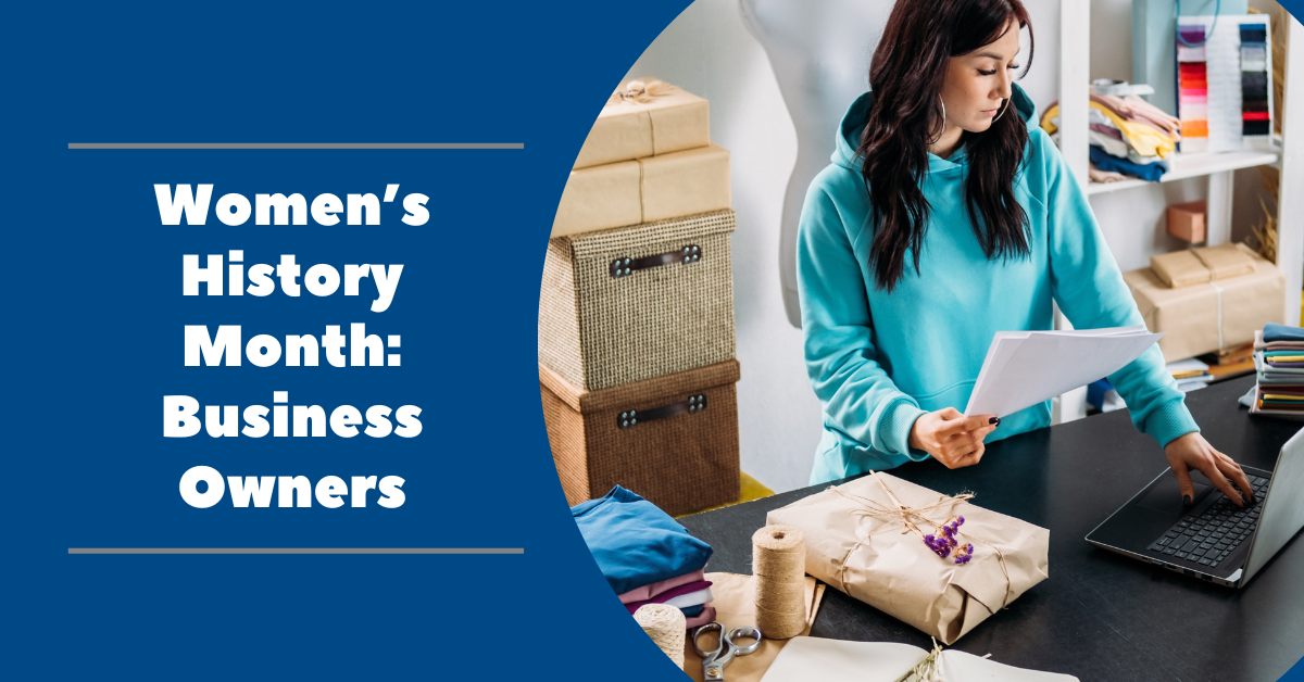 Women’s History Month: Business Owners
