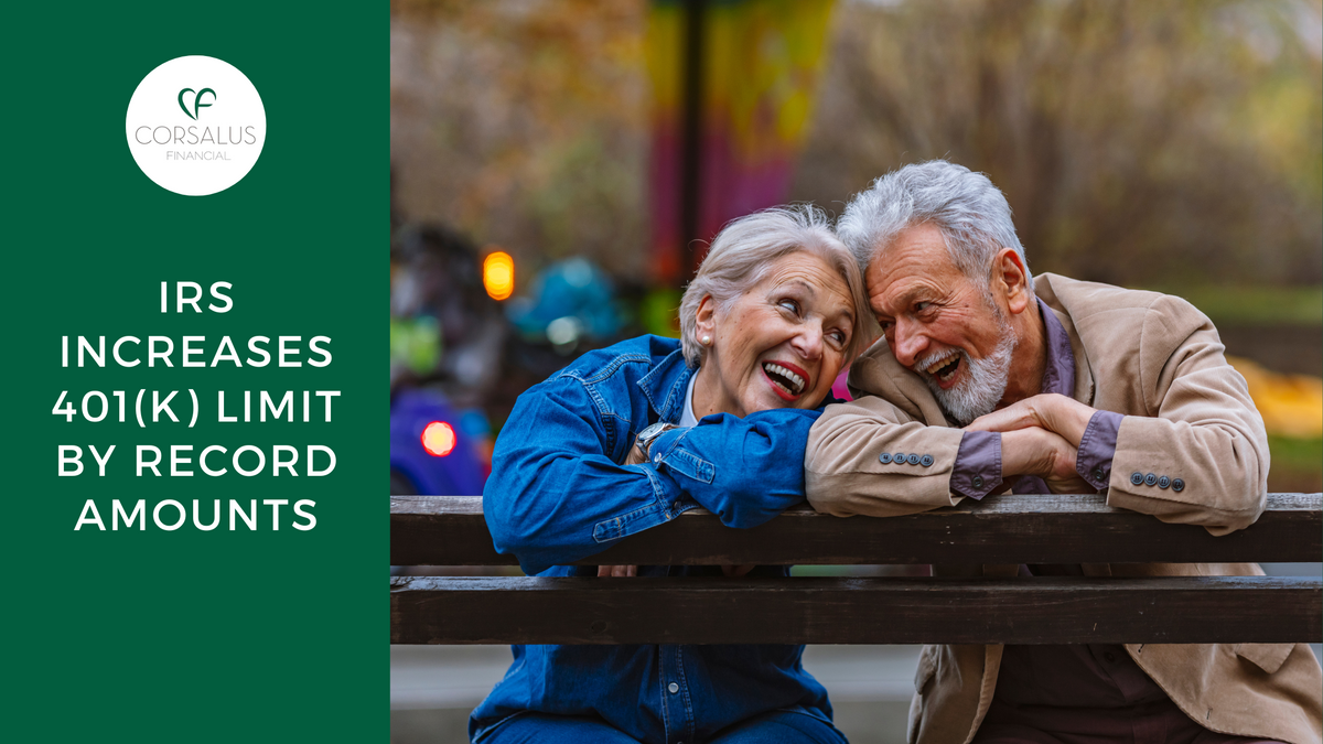 IRS Increases 401(k) Limit By Record Amounts