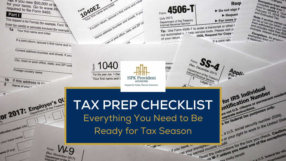 Tax Prep Checklist: Everything You Need to Be Ready for Tax Season