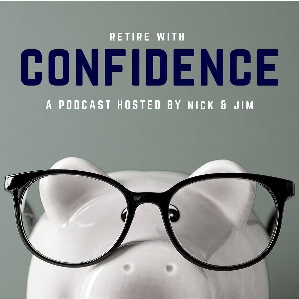 Top 5 Retire With Confidence Podcast Episodes of 2021