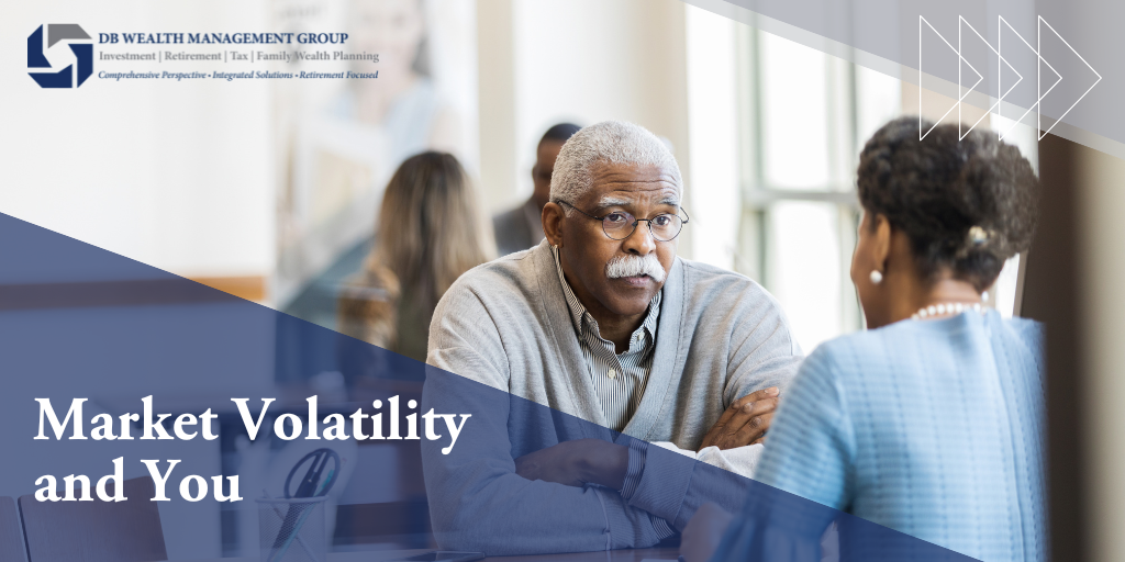 Market Volatility and You