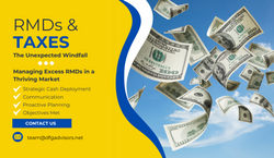 The Unexpected Windfall | Managing Excess RMDs in a Thriving Market