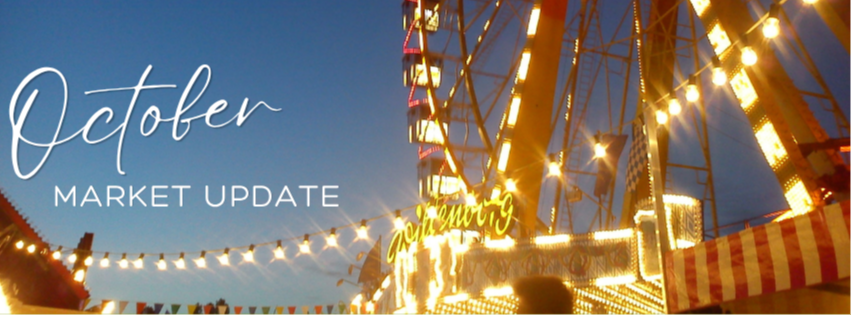 October Market Update: Fried Dough, High Rates & Record Highs