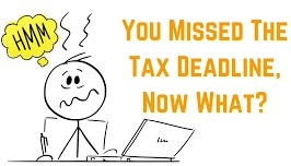 What To Do If You Missed The Tax Extension Deadline