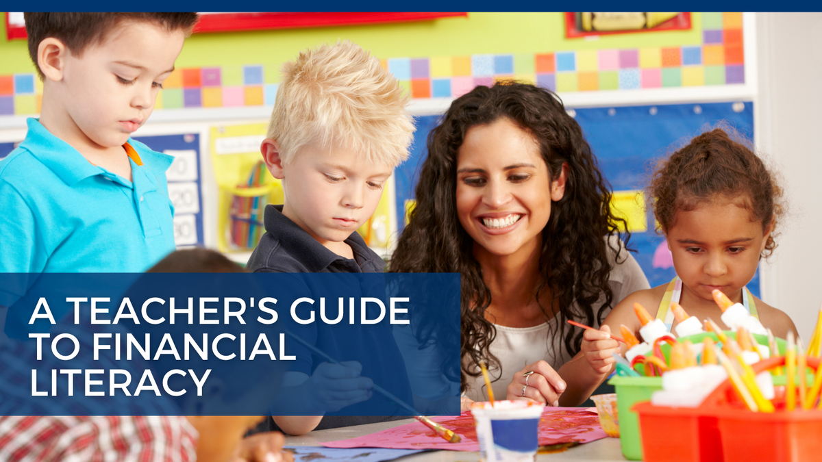 A Teacher’s Guide to Financial Literacy