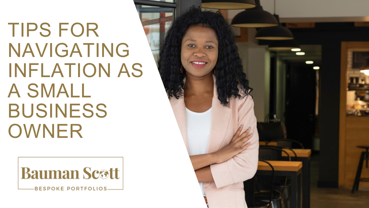 Tips for Navigating Inflation as a Small Business Owner