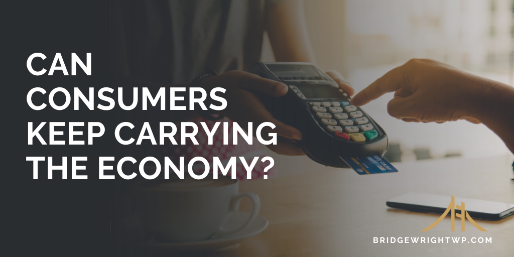Can Consumers Keep Carrying the Economy?