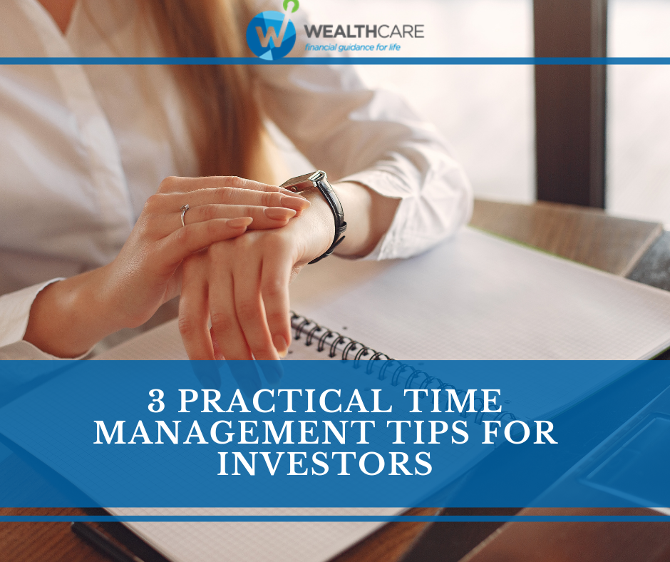 3 Practical Time Management Tips for Investors