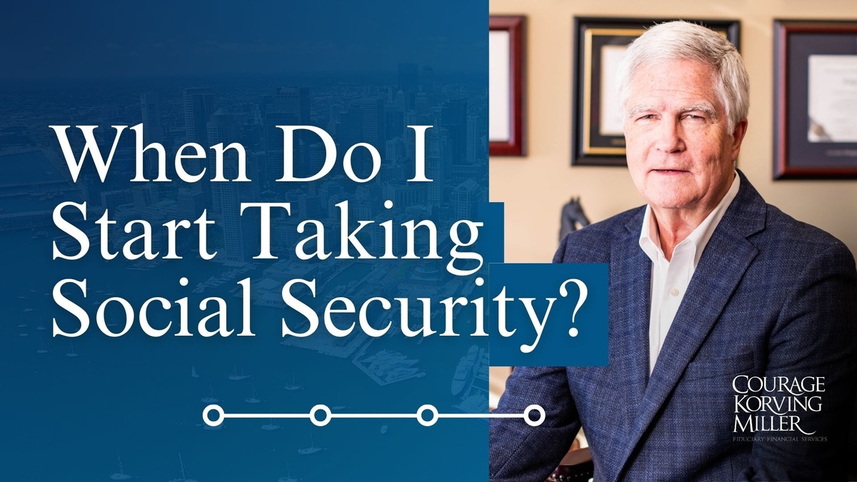 When Should You Start Taking Social Security?