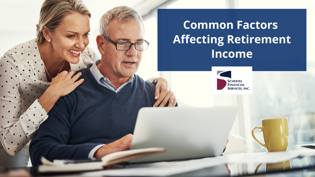 Common Factors Affecting Retirement Income