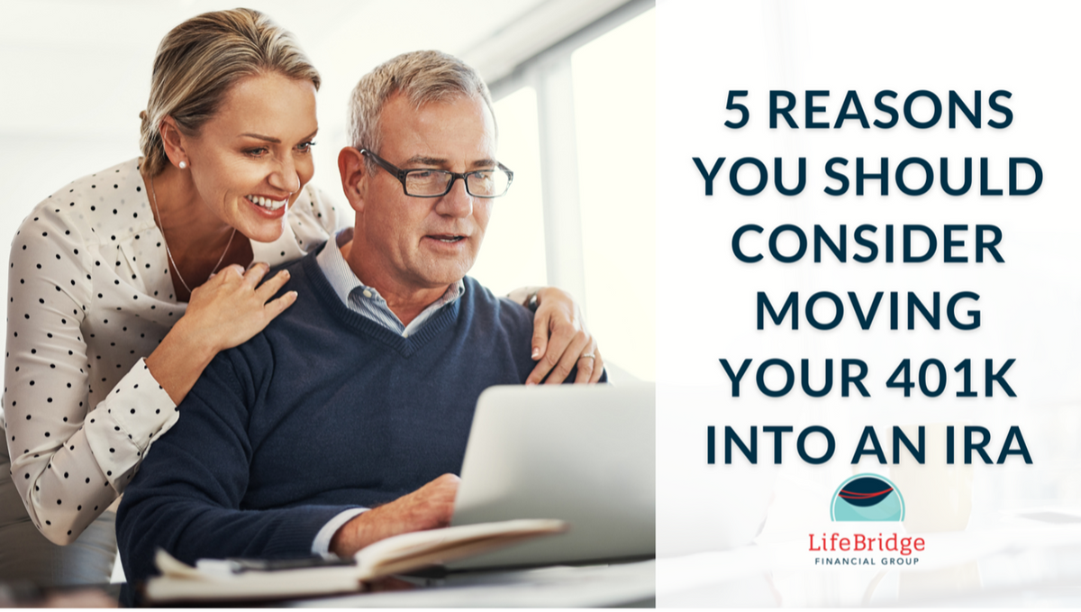 5 Reasons You Should Consider Moving Your 401K Into An IRA