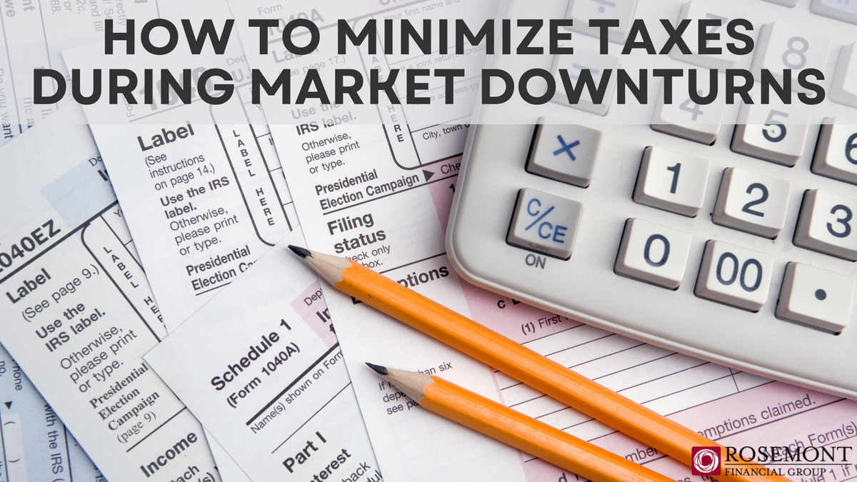 How to Minimize Taxes During Market Downturns