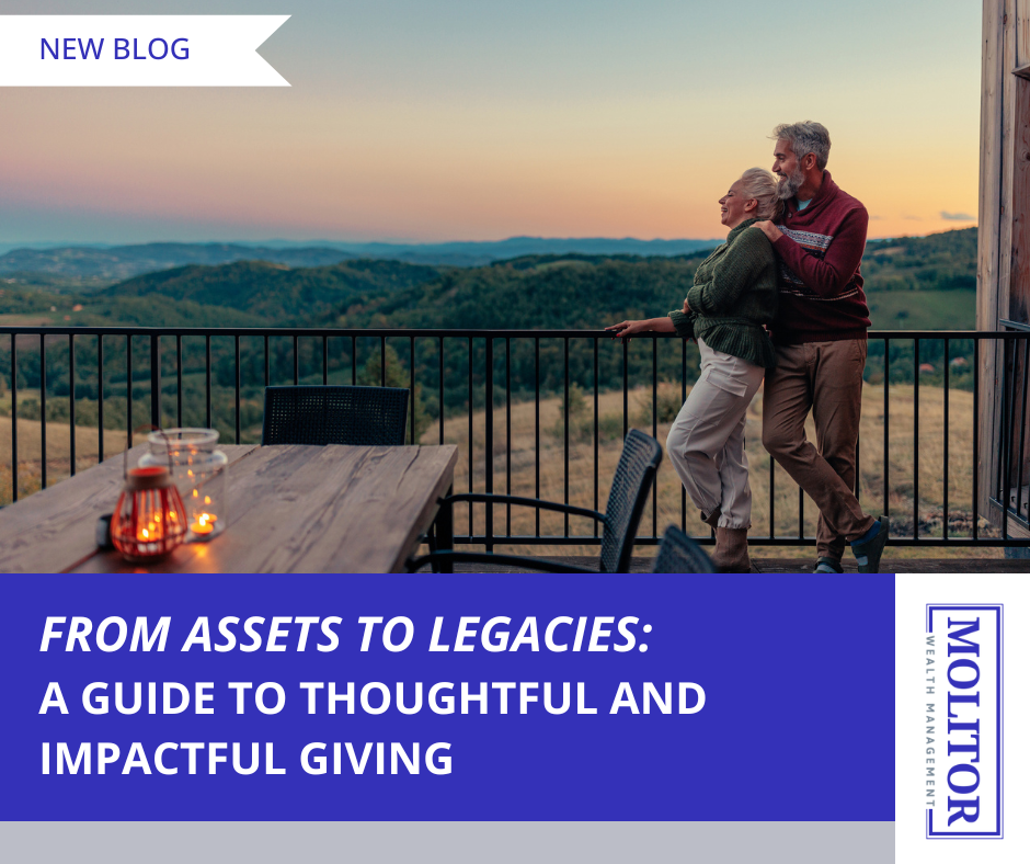 From Assets to Legacies: A Guide to Thoughtful and Impactful Giving