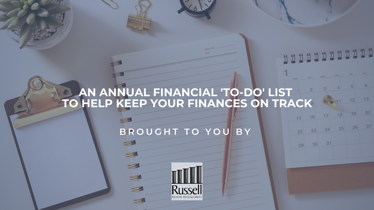 An Annual Financial 'To-Do' List to Help Keep Your Finances on Track