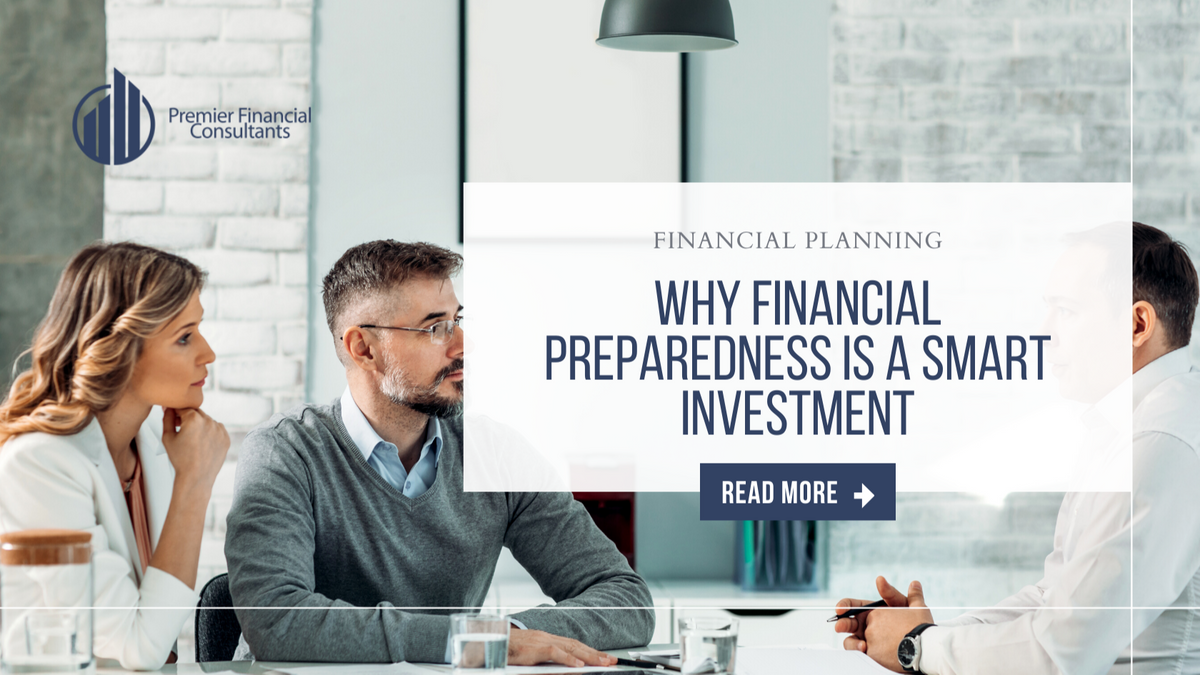 Why Financial Preparedness Is a Smart Investment