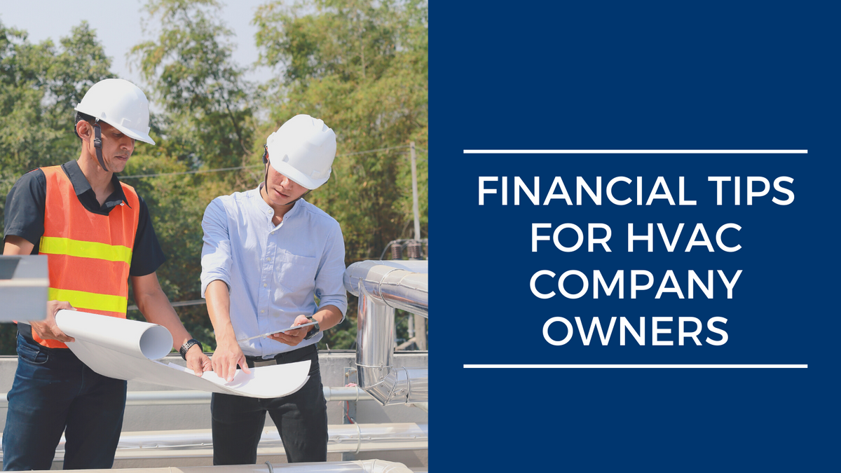 Financial Tips for HVAC Company Owners