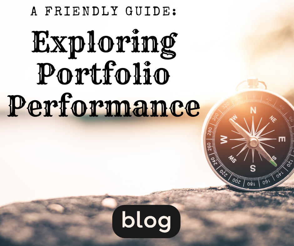 Exploring Portfolio Performance: A Friendly Guide