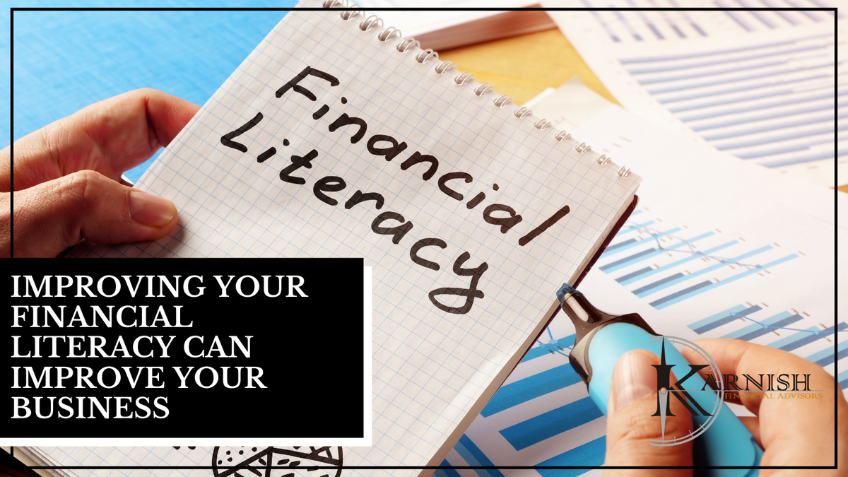 Improving Your Financial Literacy Can Improve Your Business