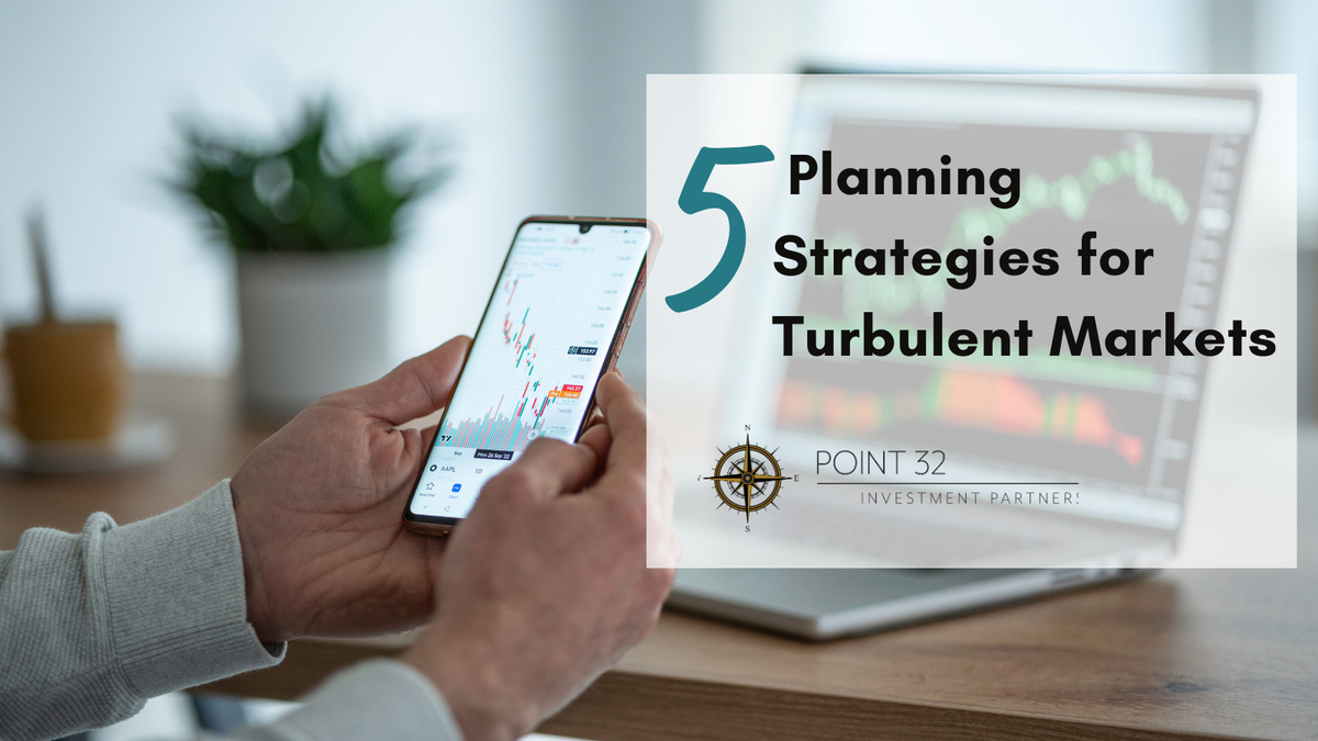 5 Planning Strategies for Turbulent Markets