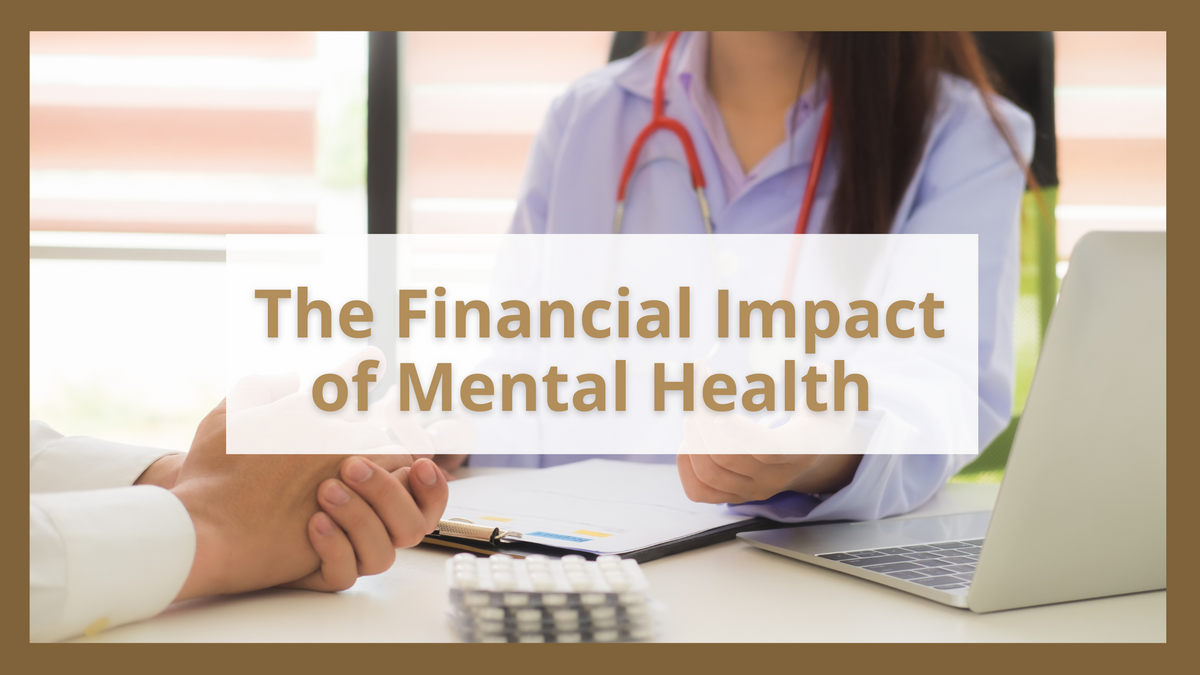 The Financial Impact of Mental Health