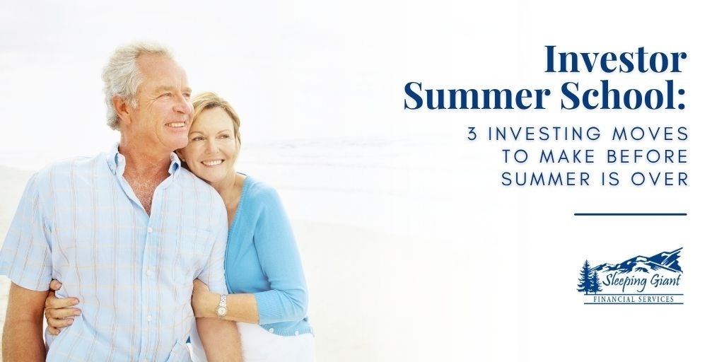Investor Summer School: 3 Investing Moves to Make Before Summer is Over