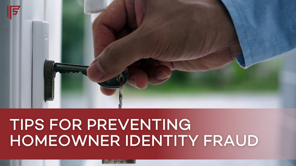Tips for Preventing Homeowner Identity Fraud