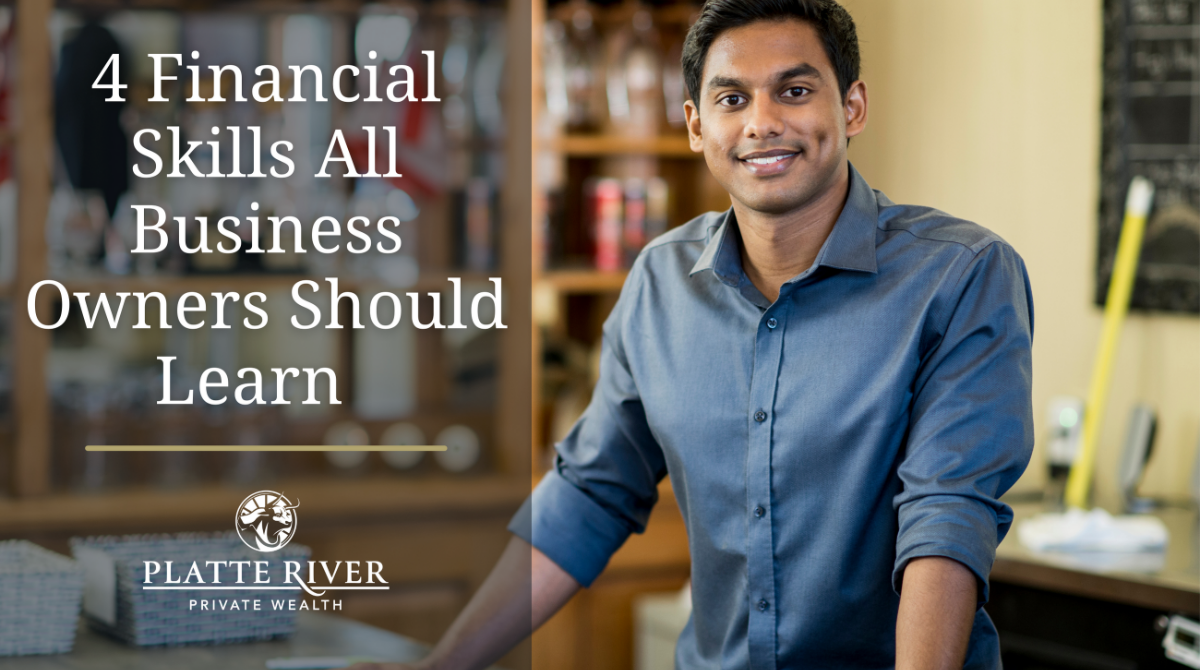 4 Financial Skills All Business Owners Should Learn