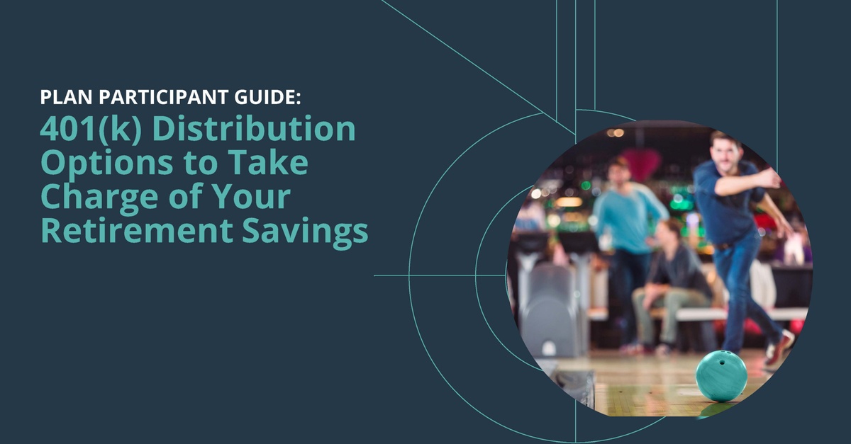 401(k) Distribution Options to Take Charge of Your Retirement Savings