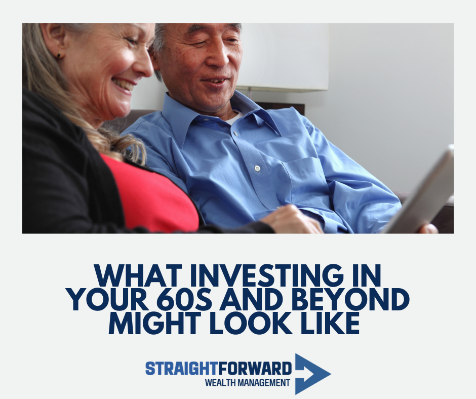 Investing in Your 60s and Beyond