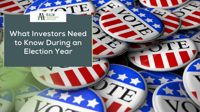 What Investors Need to Know During an Election Year