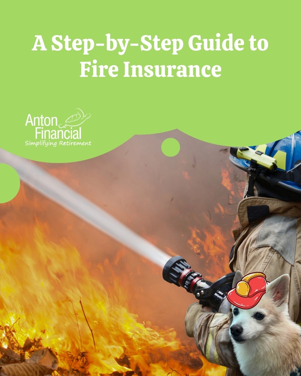 A Step-by-Step Guide to Fire Insurance
