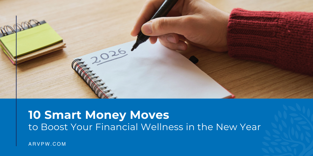 10 Smart Money Moves to Boost Your Financial Wellness in the New Year