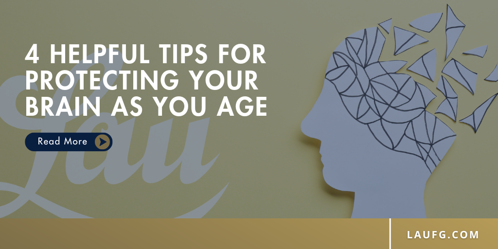4 Helpful Tips for Protecting Your Brain as You Age