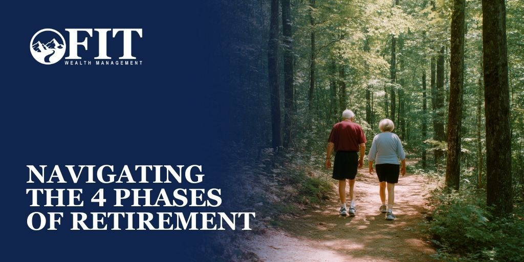 Navigating the 4 Phases of Retirement