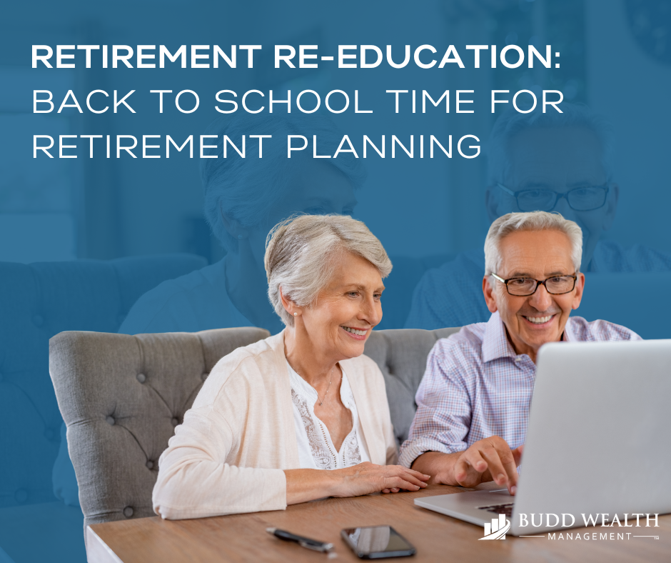 Retirement Re-education: Back to School Time for Retirement Planning