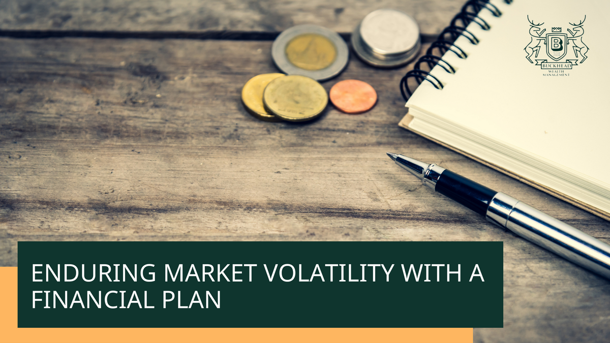 Enduring Market Volatility With a Financial Plan