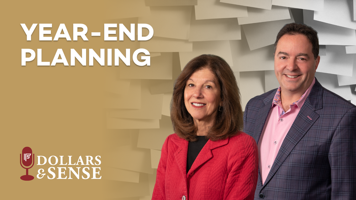 Dollars & Sense: Year-End Planning