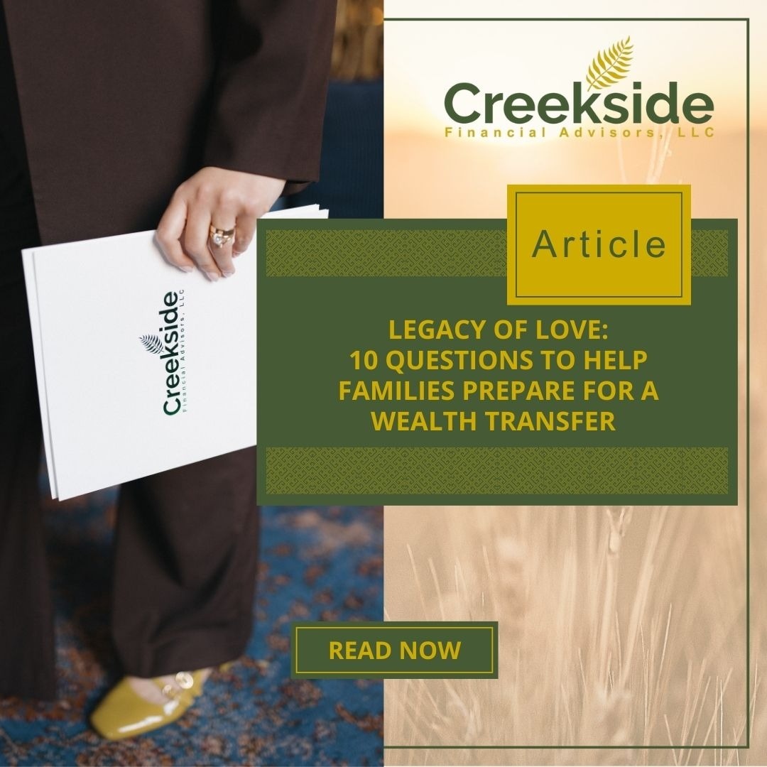 Legacy of Love: 10 Questions to Help Families Prepare for a Wealth Transfer