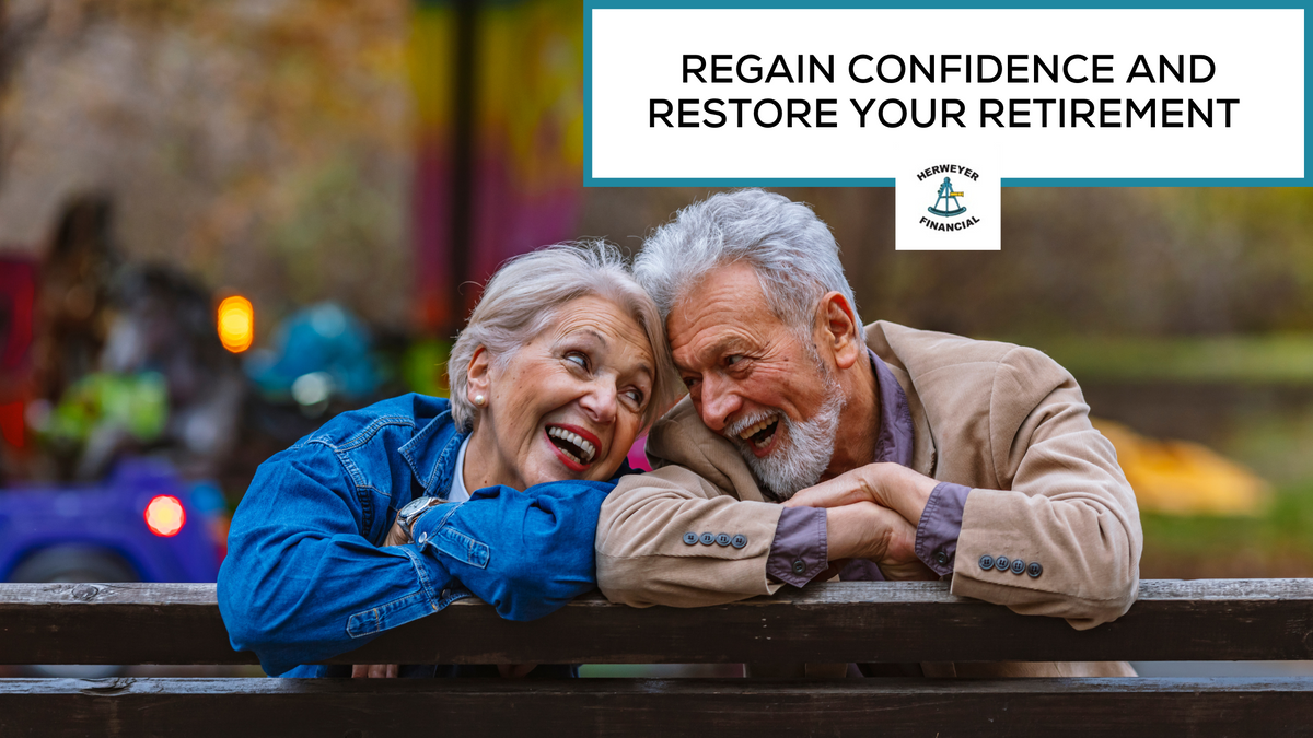 Regain Confidence and Restore Your Retirement