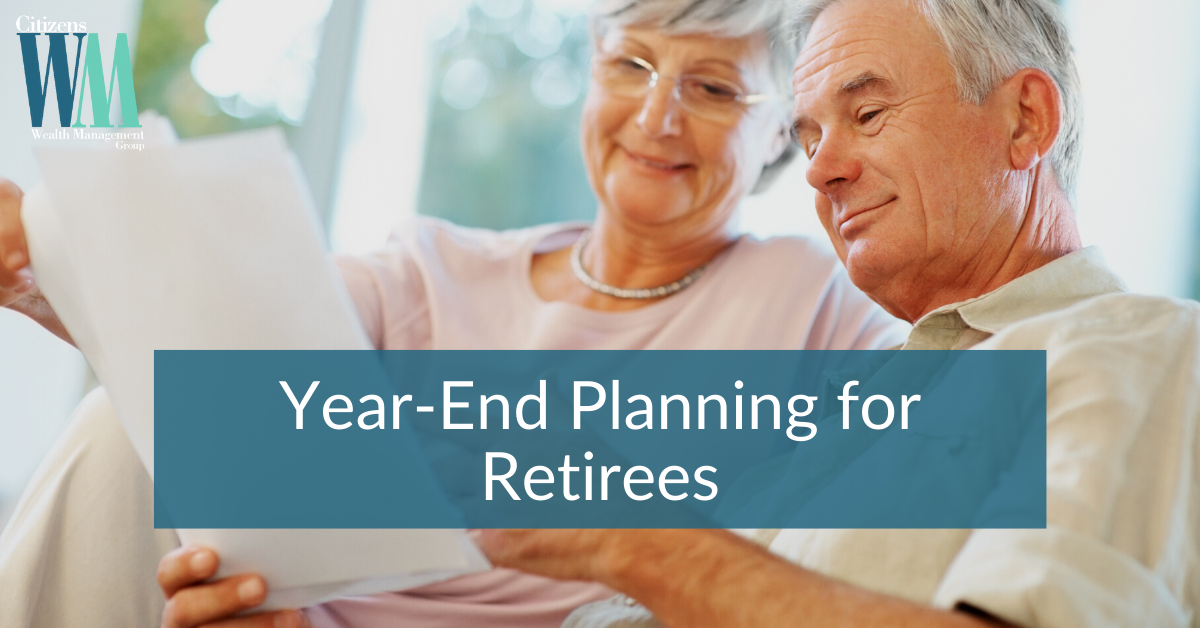 Year-End Planning for Retirees