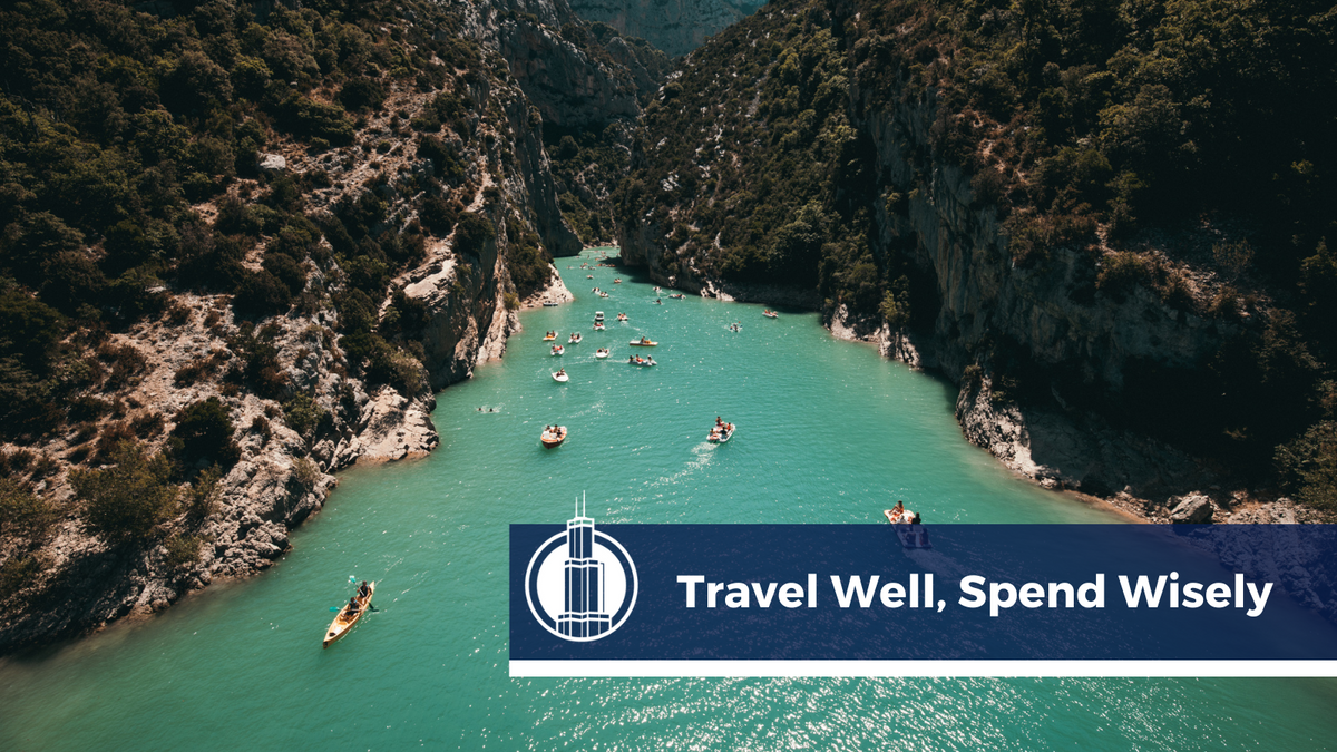 Travel Well, Spend Wisely