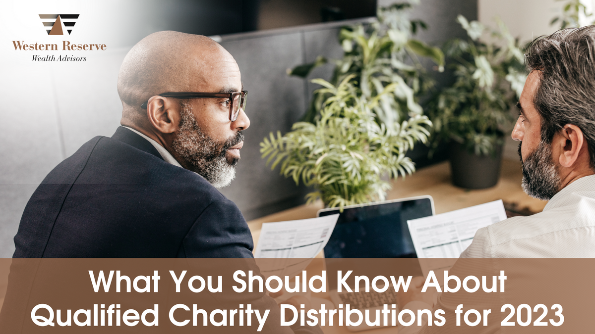 What You Should Know About Qualified Charity Distributions for 2023