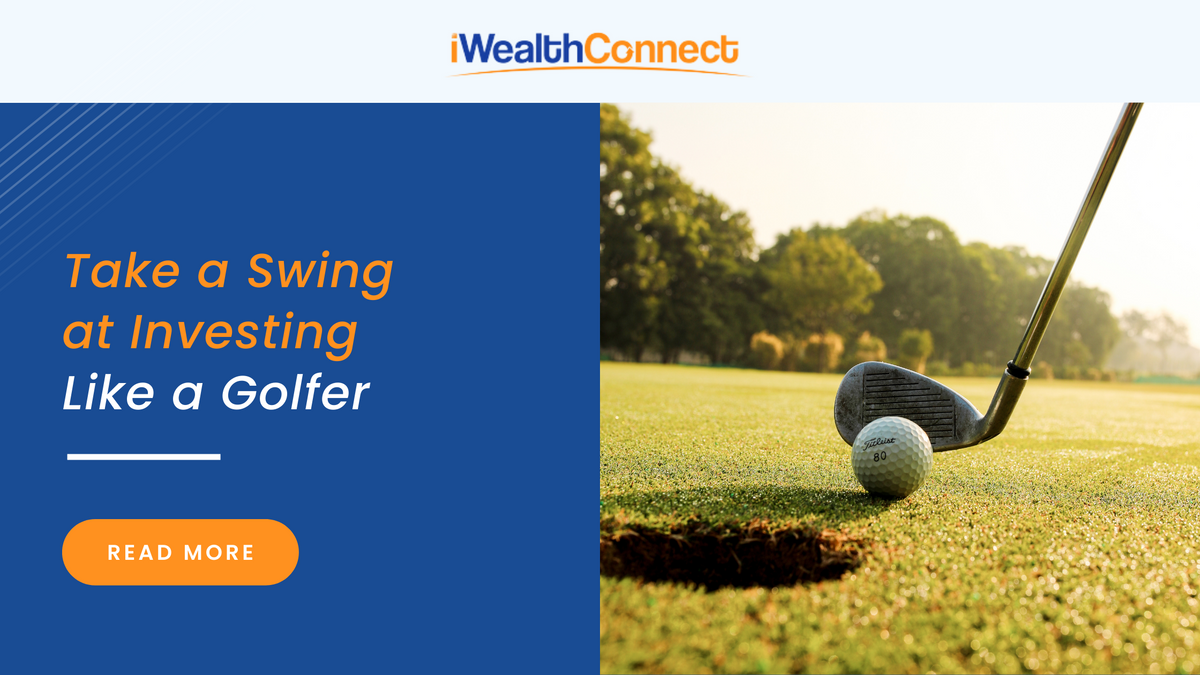 Take a Swing at Investing Like a Golfer