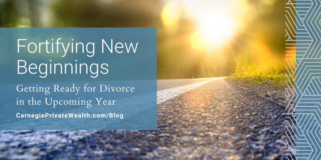 Fortifying New Beginnings: Getting Ready for Divorce in the Upcoming Year