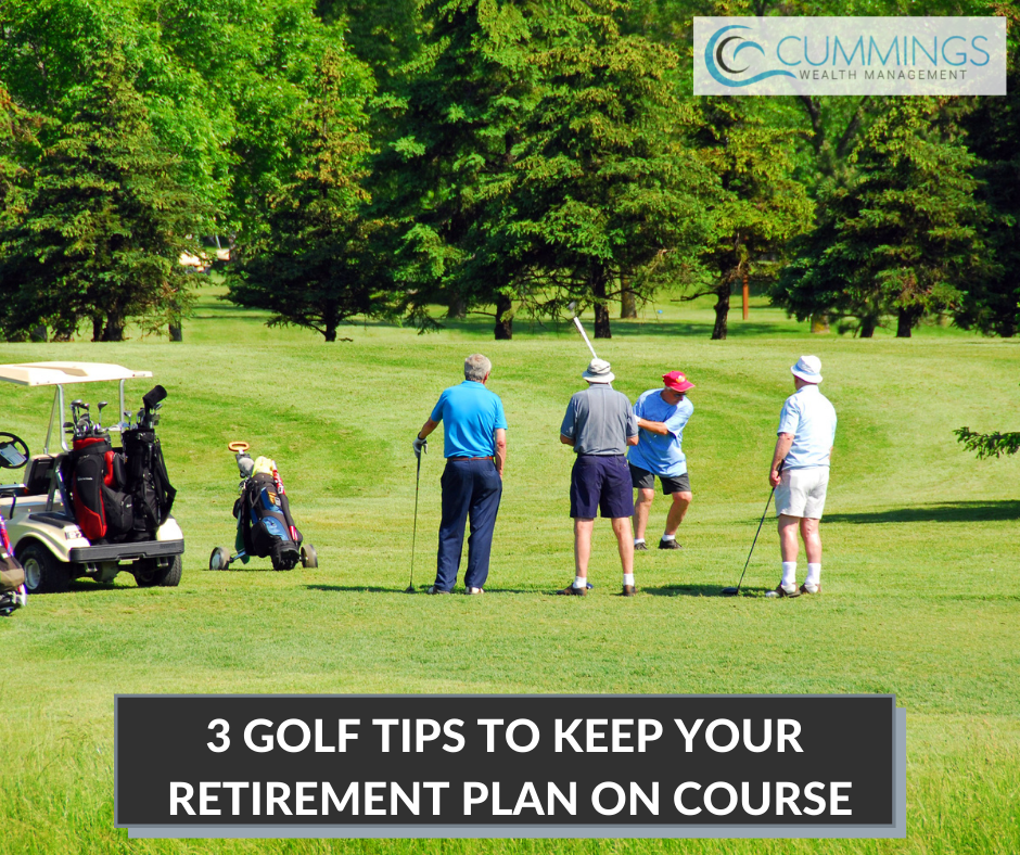 3 Golf Tips to Keep Your Retirement Plan on Course