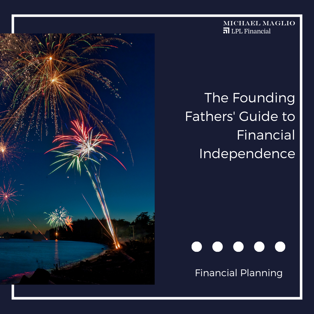 The Founding Fathers' Guide to Financial Independence