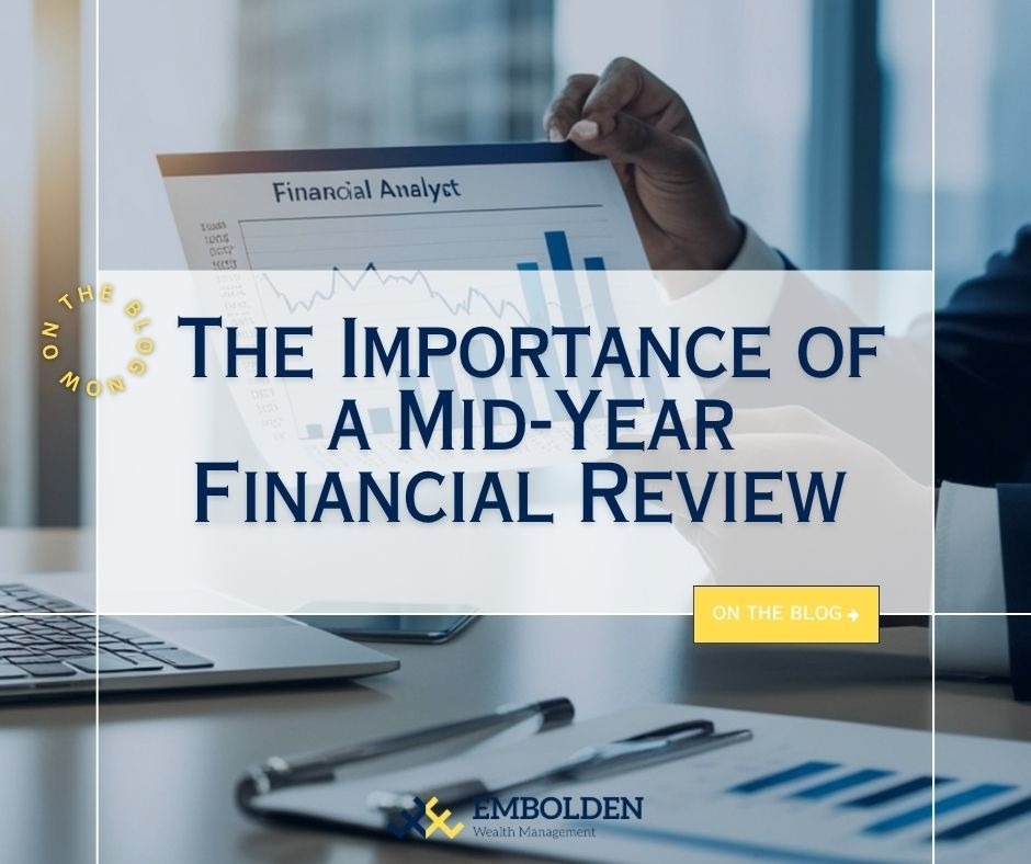 The Importance of a Mid-Year Financial Review