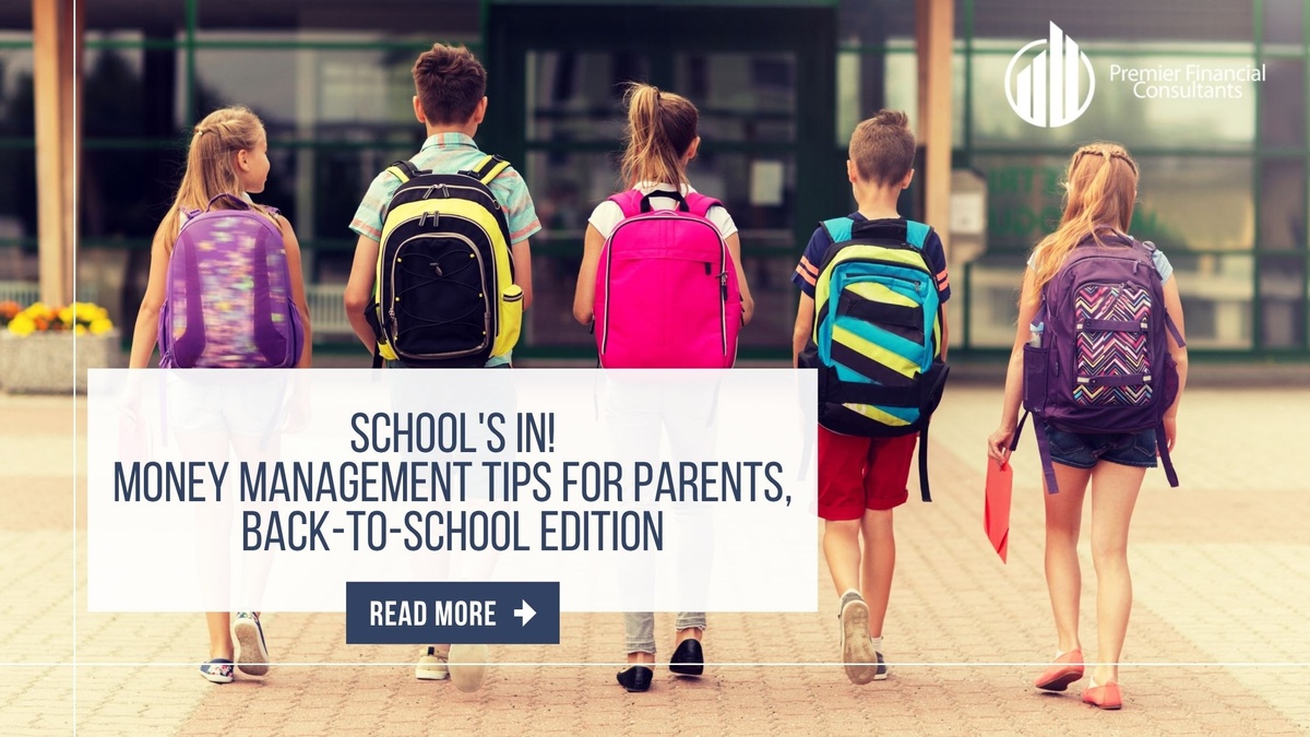 School's In! Money Management Tips for Parents, Back-to-School Edition