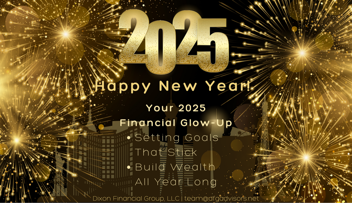 Your 2025 Financial Glow-Up | Setting Goals That Stick and Build Wealth All Year Long